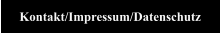 Kontakt/Impressum/Datenschutz
